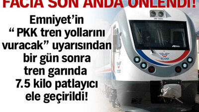 Tren garında 7.5 kilo patlayıcı!