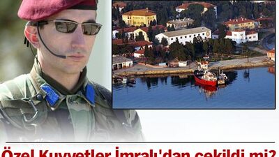 Özel Kuvvetler İmralı'dan çekildi mi?