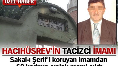 Hacıhüsrev'in tacizci imamı