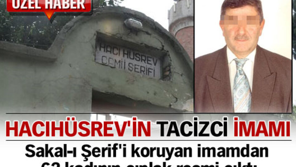 Hacıhüsrev'in tacizci imamı