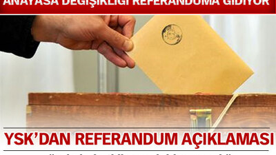 YSK'dan referandum açıklaması