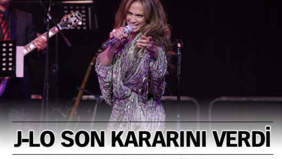 İşte Jennifer Lopez'in son kararı