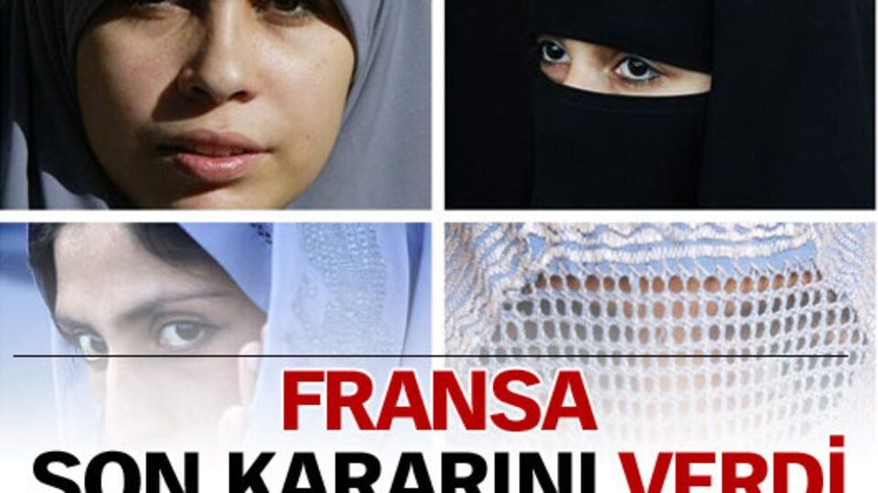 Fransa son kararını verdi!