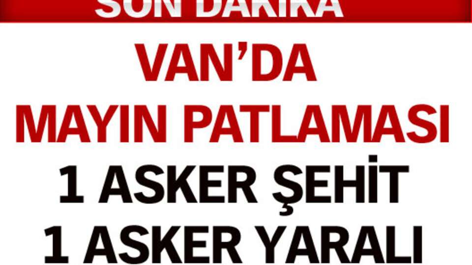 VAN'DA MAYIN PATLAMASI