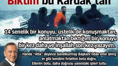 Bıktım bu Kardak'tan