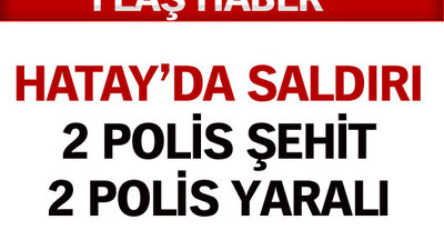 Hatay'da saldırı