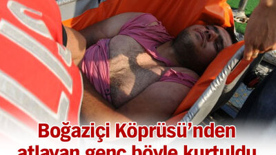 Köprüden atladı, tur teknesi kurtardı