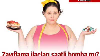 Zayıflama ilaçları saatli bomba mı?
