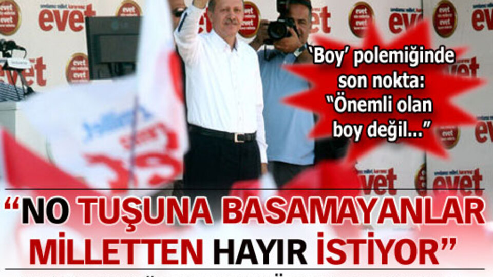 "No tuşuna basamayanlar, milletten Hayır istiyor"