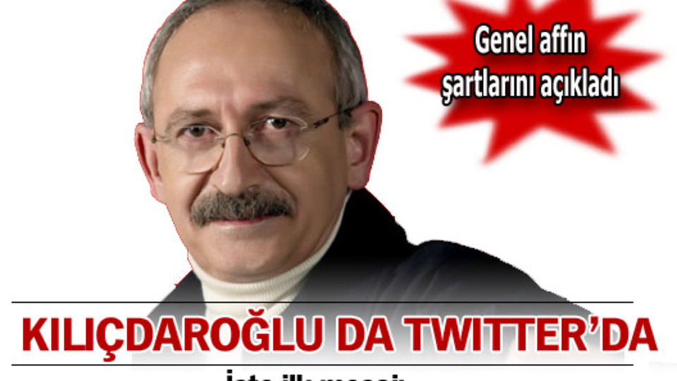 Kılıçdaroğlu da Twitter'da