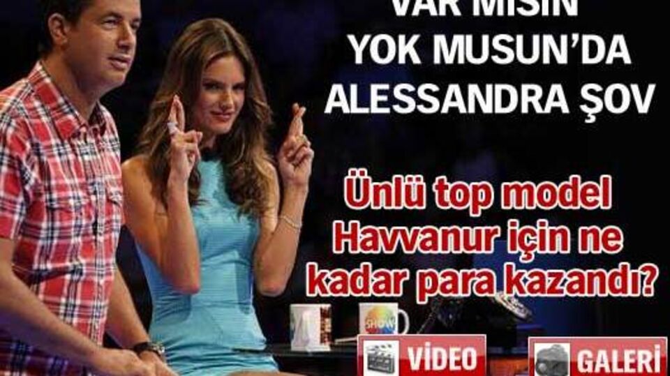 Var Mısın Yok Musun'da Alessandra şov!