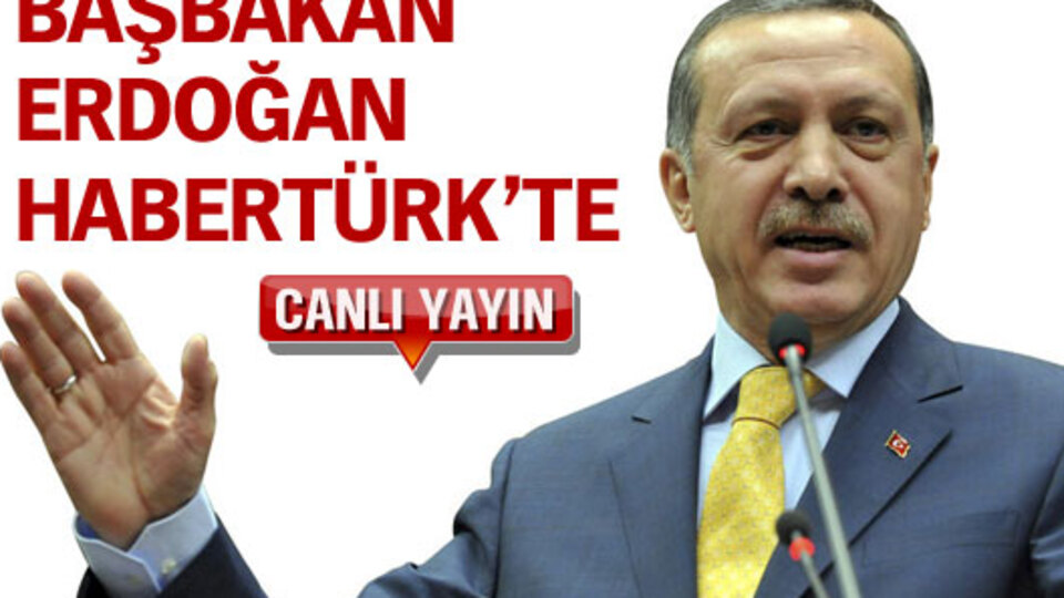 Başbakan HABERTÜRK TV'de