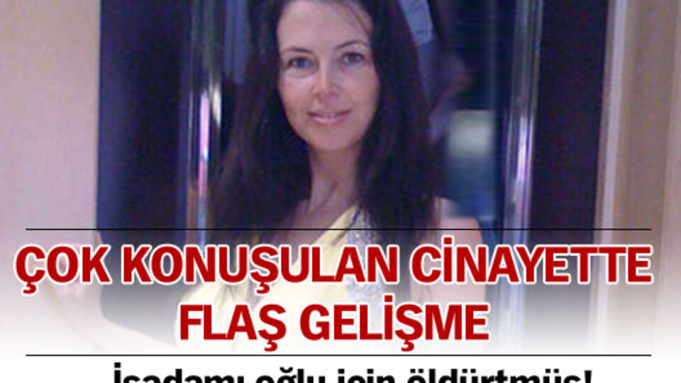 Çok konuşulan cinayette flaş gelişme!