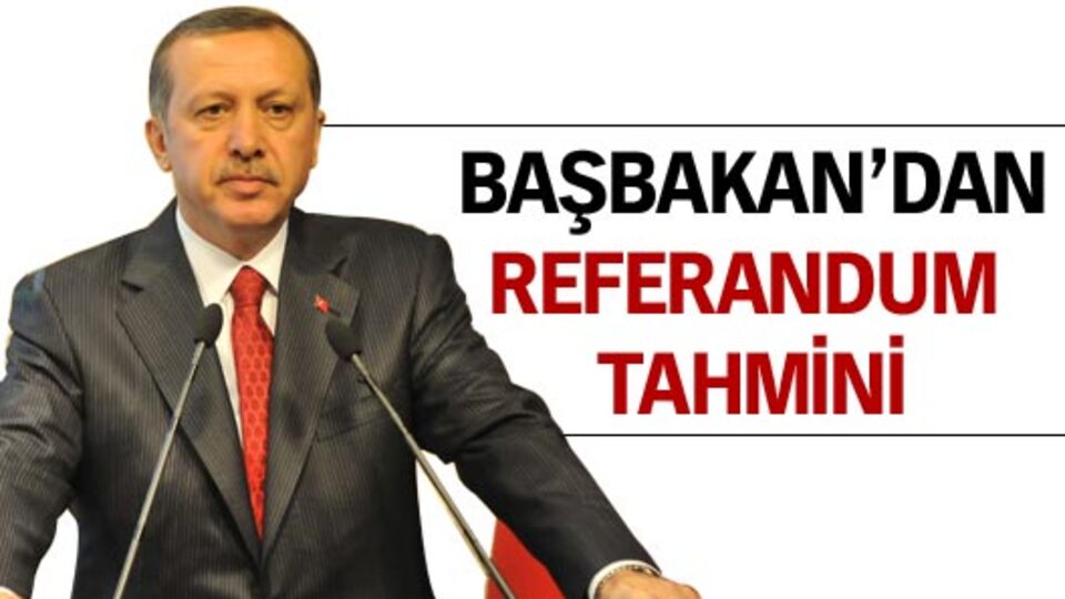 Başbakan'dan referandum tahmini