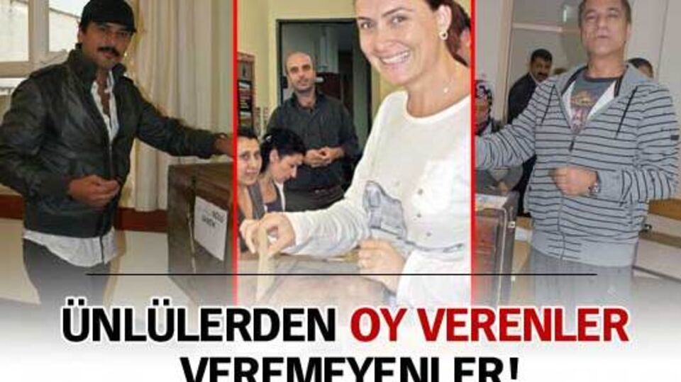 Ünlülerden oy verenler, ver-e-meyenler!