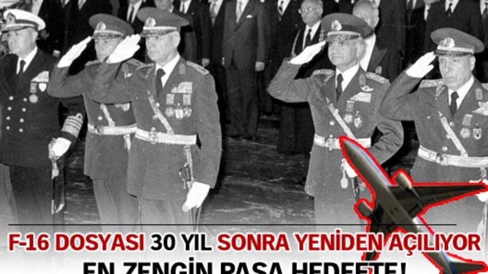 F-16 dosyası 30 yıl sonra yeniden açılıyor