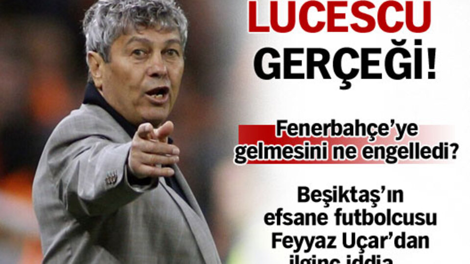 Lucescu gerçeği!
