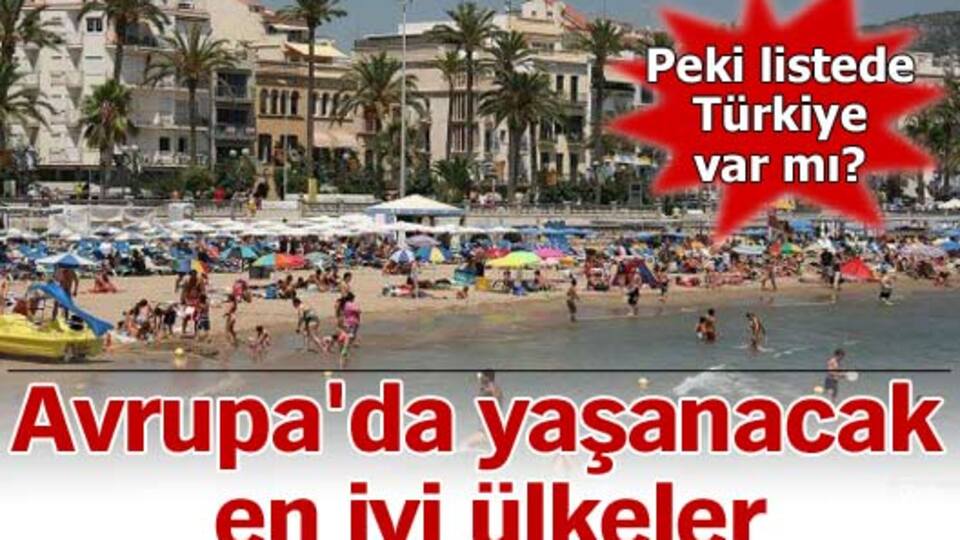 Avrupa'da yaşanacak en iyi ülkeler GALERİ