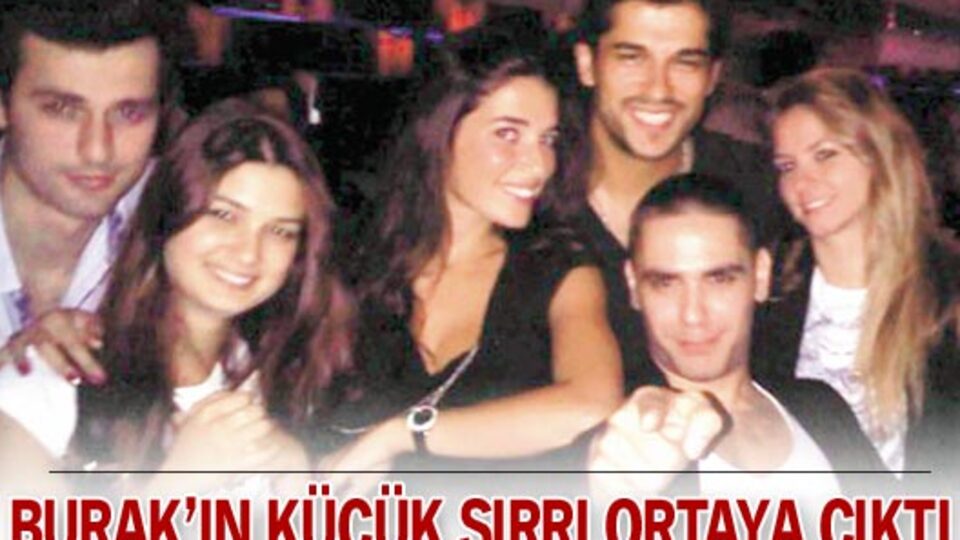 Burak'ın küçük sırrı ortaya çıktı GALERİ