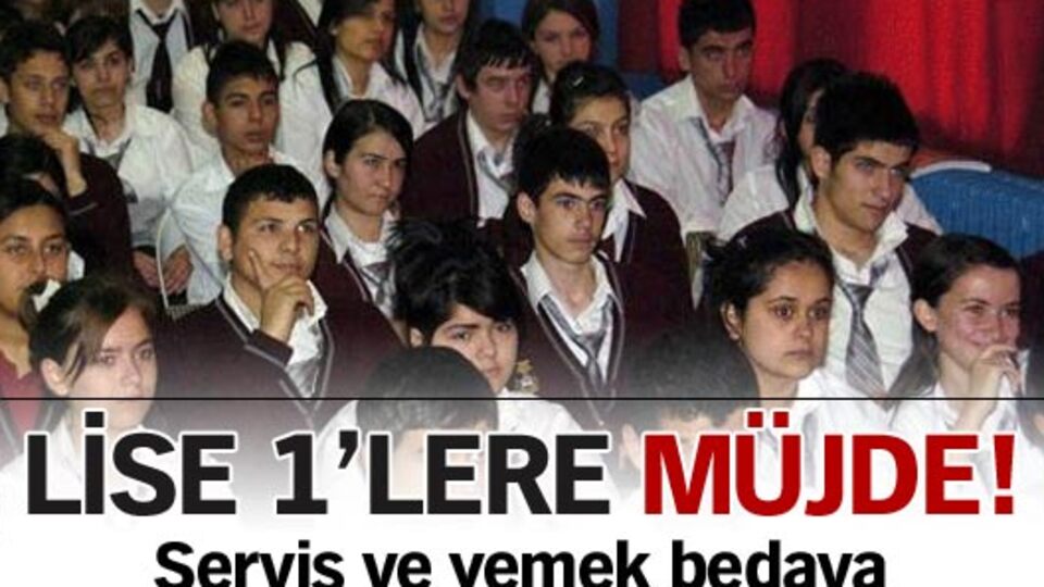 Lise 1'lere müjde!
