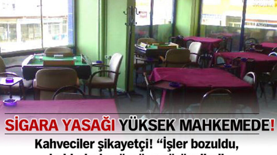 Sigara yasağı Yüksek Mahkeme'de