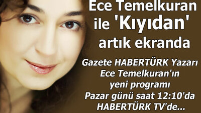 Ece Temelkuran ile 'Kıyıdan' artık ekranda