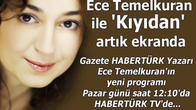 Ece Temelkuran ile 'Kıyıdan' artık ekranda