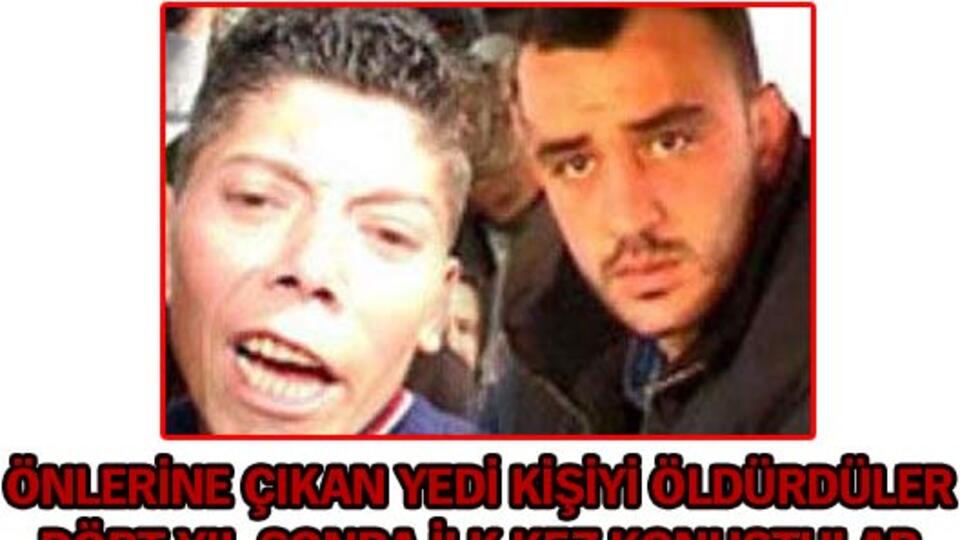 Katillerle görüşme...