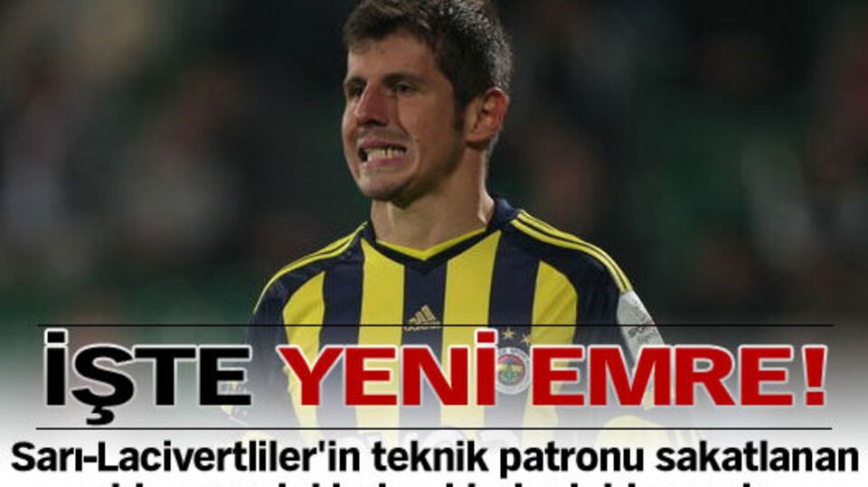 İşte yeni Emre!