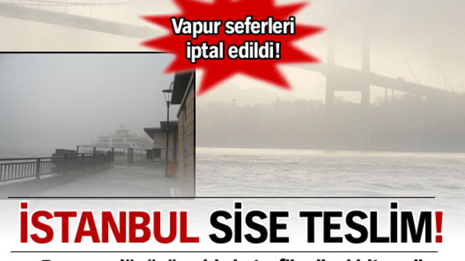 İstanbul sise teslim! GALERİ