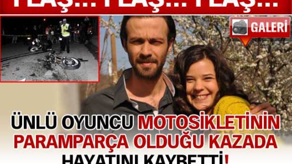 Ünlü oyuncu motosikletle refüje çarparak öldü