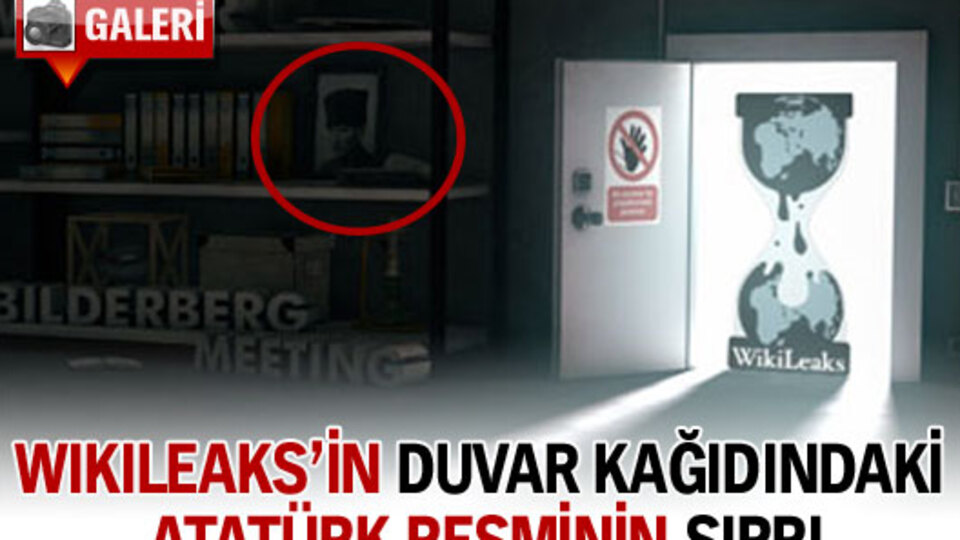 Wikileaks'in duvar kağıdındaki Atatürk resmi sırrı