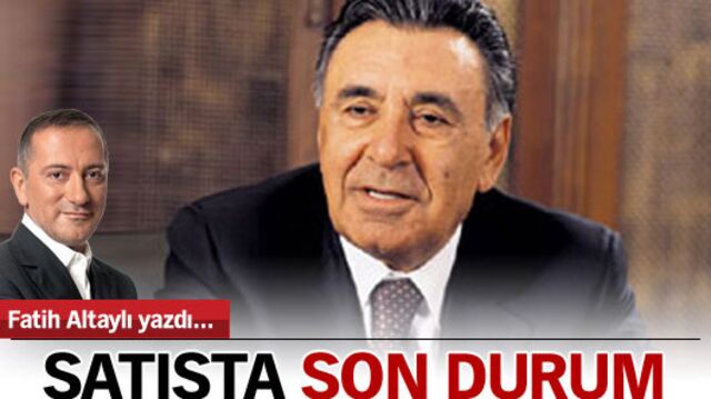Satışta son durum