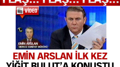 Emin Arslan ilk kez Yiğit Bulut'a konuştu