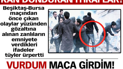 "Vurdum, maça girdim"