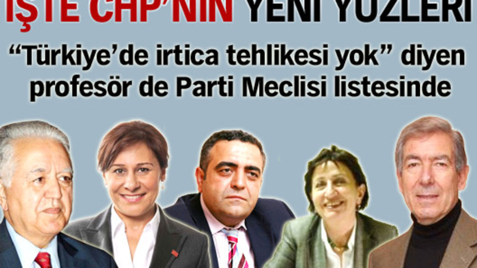 İşte CHP'nin yeni yüzleri