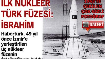 İşte ilk nükleer Türk füzesi: İbrahim -GALERİ-