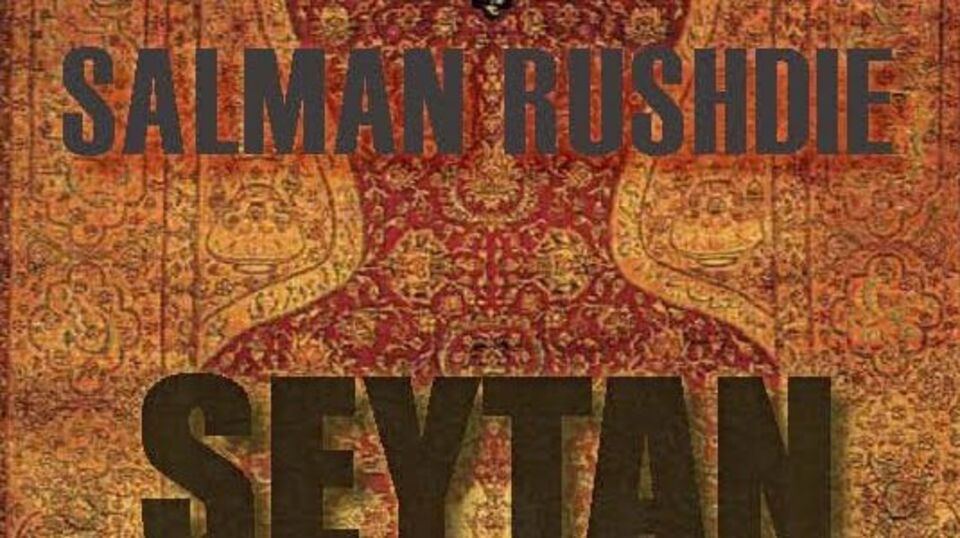 Şeytan Ayetleri Türkçe basılıyor