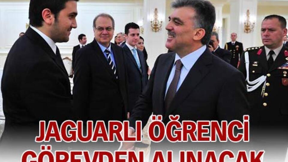 Jaguarlı öğrencinin görevine son veriliyor