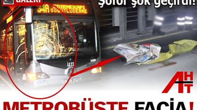 Metrobüs yoluna girdi, canından oldu