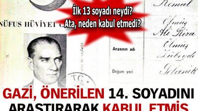 Gazi, önerilen 14. soyadını kabul etmiş!