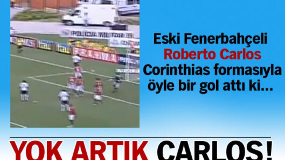 Carlos'tan inanılmaz gol!