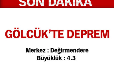 Gölcük'te deprem!