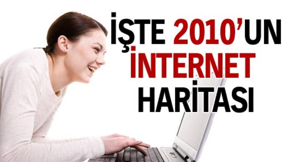 İşte 2010'un internet haritası