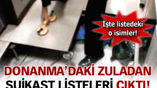 Donanma'daki zuladan suikast listeleri çıktı!