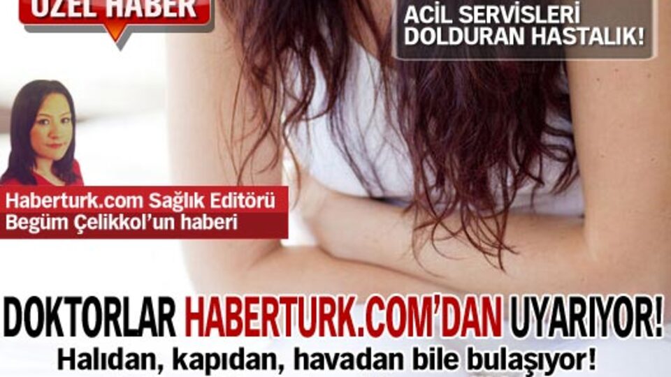 Acil servisleri dolduran hastalık!