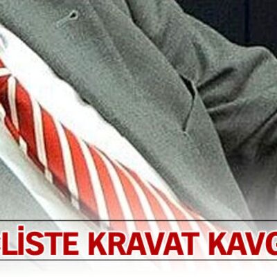 Mecliste kravat kavgası