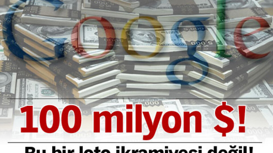 100 milyon dolar!