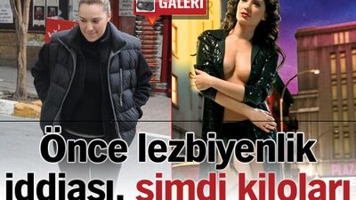 Önce lezbiyen iddiaları, şimdi de kilolar GALERİ