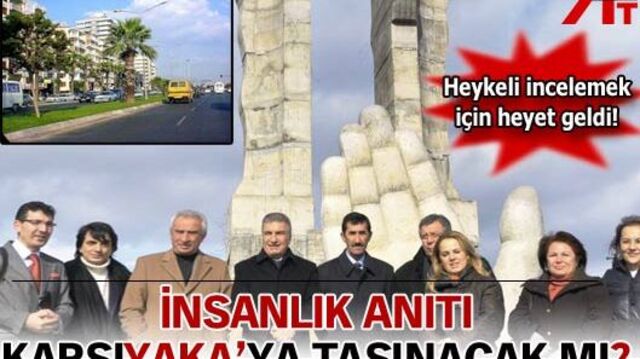 İnsanlık Anıtı Karşıyaka'ya gidecek